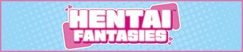 Hentai Fantasies